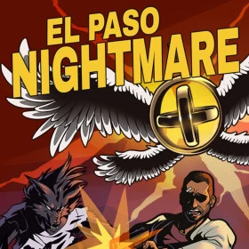 El Paso, Nightmare