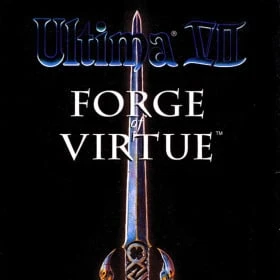 Ultima VII: Forge of Virtue