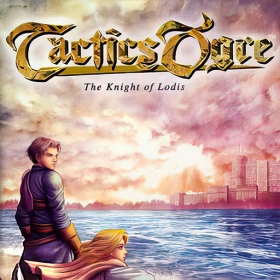 Tactics Ogre: The Knight of Lodis