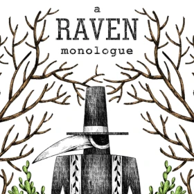 A Raven Monologue