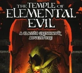 The Temple of Elemental Evil: A Classic Greyhawk Adventure