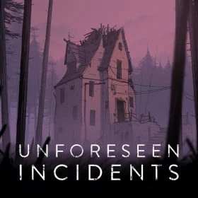 Unforeseen Incidents