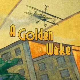 A Golden Wake