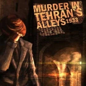 Murder In Tehran's Alleys 1933