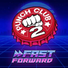 Punch Club 2: Fast Forward