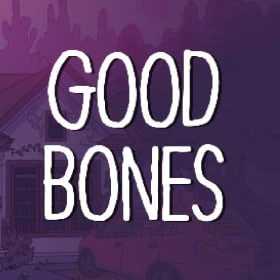 Good Bones