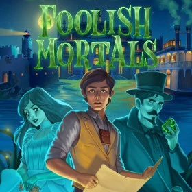 Foolish Mortals