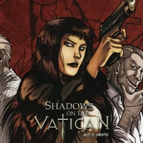 Shadows on the Vatican Act II: Wrath