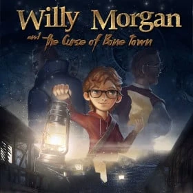 Willy Morgan and the Curse of Bone Town