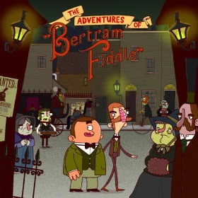 Adventures of Bertram Fiddle 1: A Dreadly Business