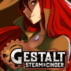 Gestalt: Steam & Cinder