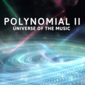 Polynomial 2: Universe of the Music