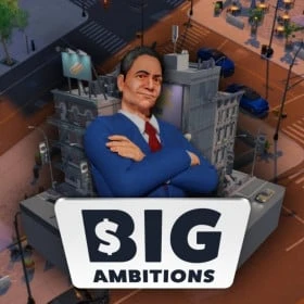 Big Ambitions