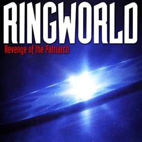 Ringworld: Revenge of the Patriarch