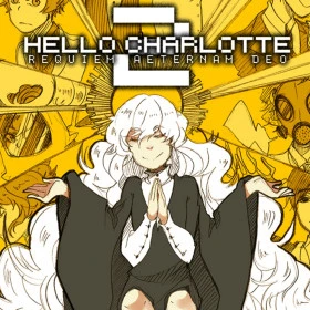 Hello Charlotte EP2: Requiem Aeternam Deo