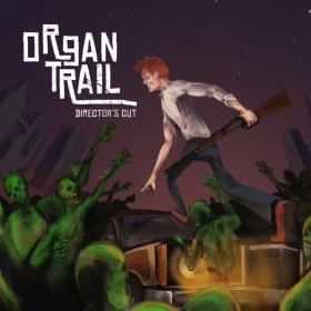 Organ Trail: Director's Cut