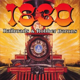 1830: Railroad & Robber Barons