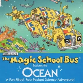 The Magic School Bus Explores the Ocean