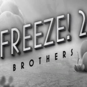 Freeze! 2: Brothers