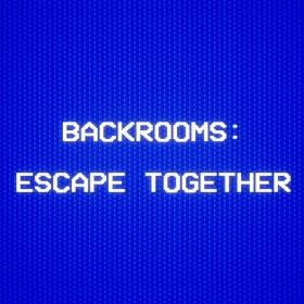 Backrooms: Escape Together