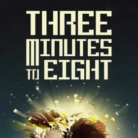 Three Minutes To Eight