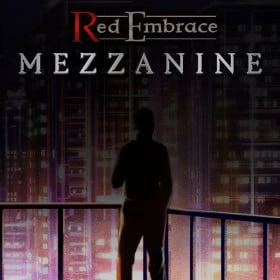 Red Embrace: Mezzanine
