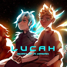 Lucah: Born of a Dream