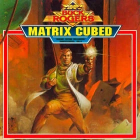 Buck Rogers: Matrix Cubed