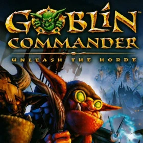 Goblin Commander: Unleash the Horde