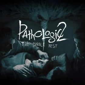 Pathologic: The Marble Nest