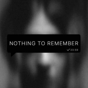 Nothing To Remember