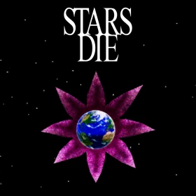 Stars Die