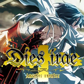 Dies irae ~Amantes amentes~