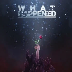 What Happened