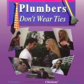 Plumbers Don't Wear Ties