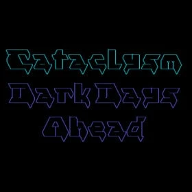 Cataclysm: Dark Days Ahead