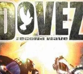 DOVEZ: The Second Wave