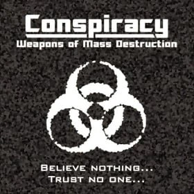 Conspiracy: Weapons of Mass Destruction