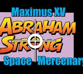 Maximus XV Abraham Strong: Space Mercenary