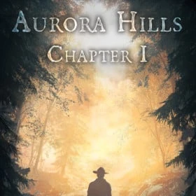 Aurora Hills: Chapter 1