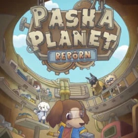 Pasha Planet: Reborn