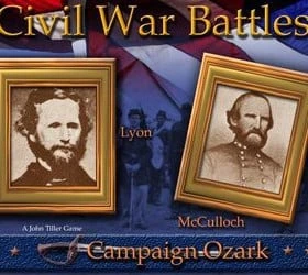 Civil War Battles: Campaign Ozark