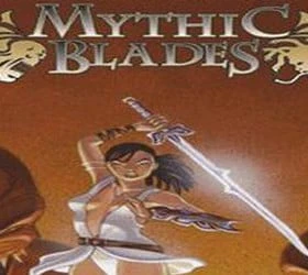 Mythic Blades