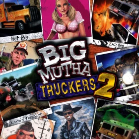 Big Mutha Truckers 2: Truck Me Harder!