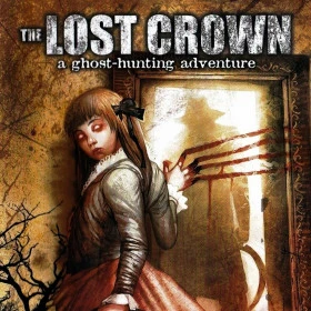 The Lost Crown: A Ghosthunting Adventure