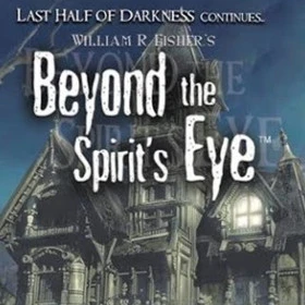 Last Half of Darkness: Beyond the Spirit's Eye