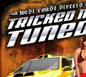 Tricked N' Tuned West Coast Streets