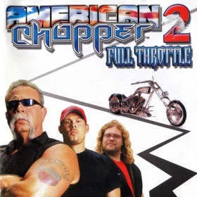 American Chopper 2: Full Throttle