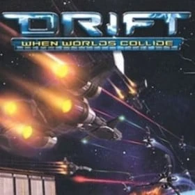 Drift: When Worlds Collide