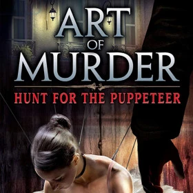 Art of Murder: Hunt for the Puppeteer